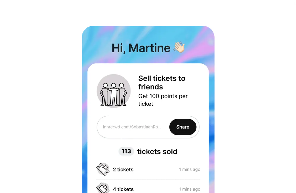 Turn your fans into ticket sellers